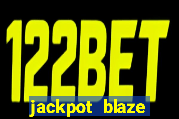 jackpot blaze casino slots