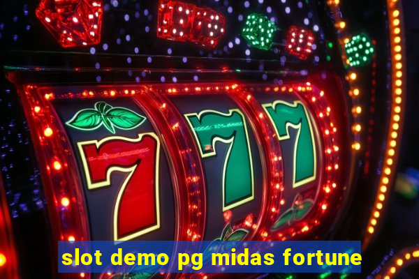 slot demo pg midas fortune