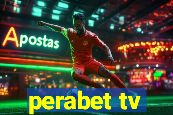 perabet tv