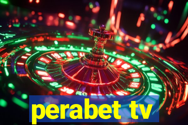 perabet tv