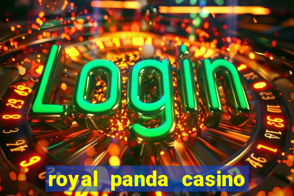 royal panda casino é confiável