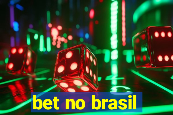 bet no brasil