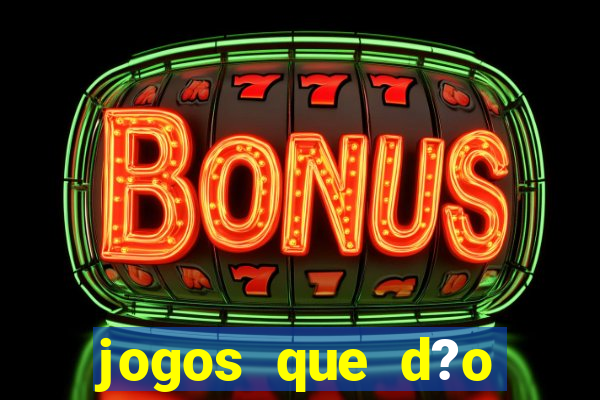 jogos que d?o b?nus no cadastro