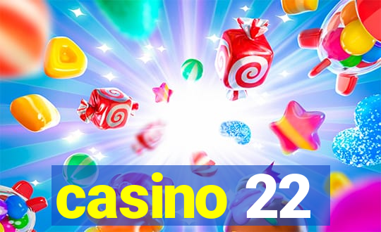 casino 22