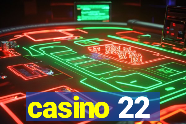 casino 22