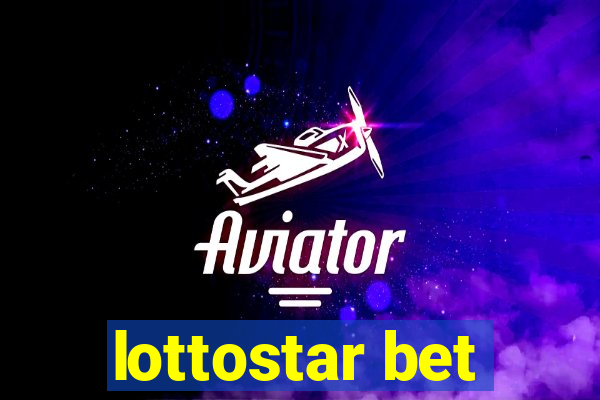 lottostar bet