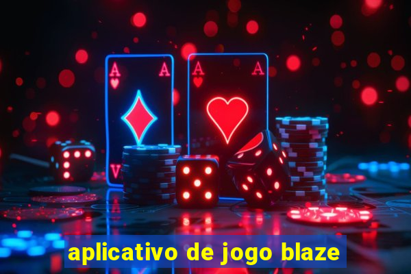 aplicativo de jogo blaze