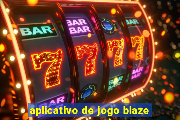 aplicativo de jogo blaze