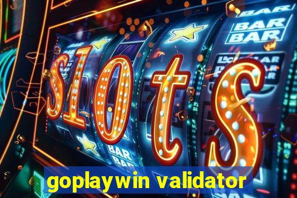 goplaywin validator