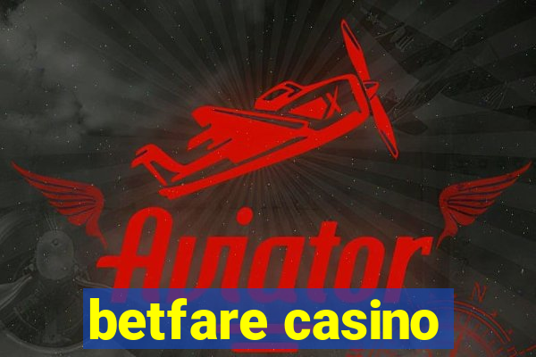 betfare casino