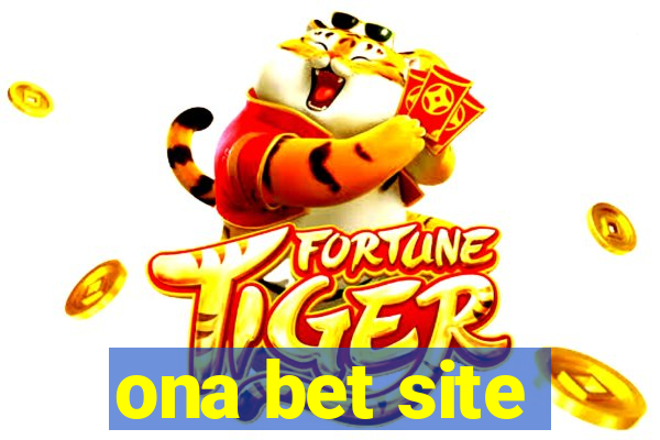 ona bet site