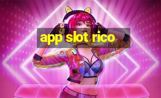 app slot rico