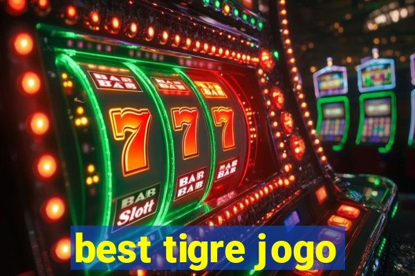 best tigre jogo