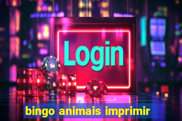 bingo animais imprimir