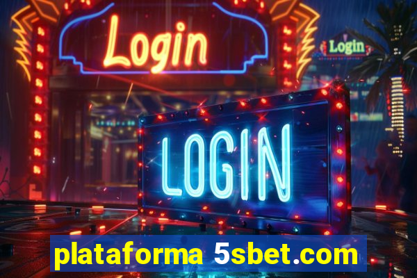 plataforma 5sbet.com