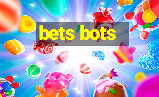 bets bots