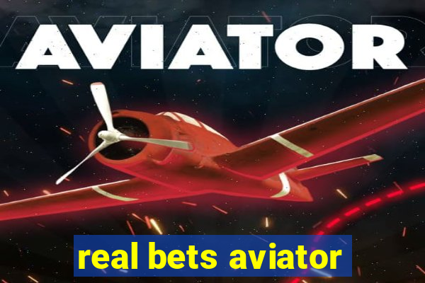 real bets aviator