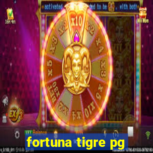 fortuna tigre pg