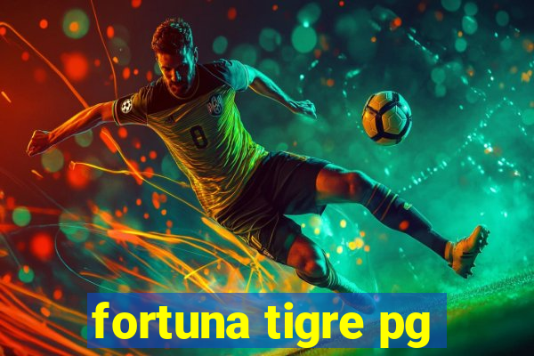 fortuna tigre pg