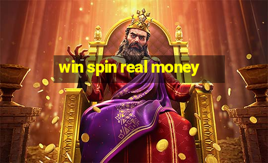 win spin real money