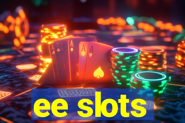 ee slots