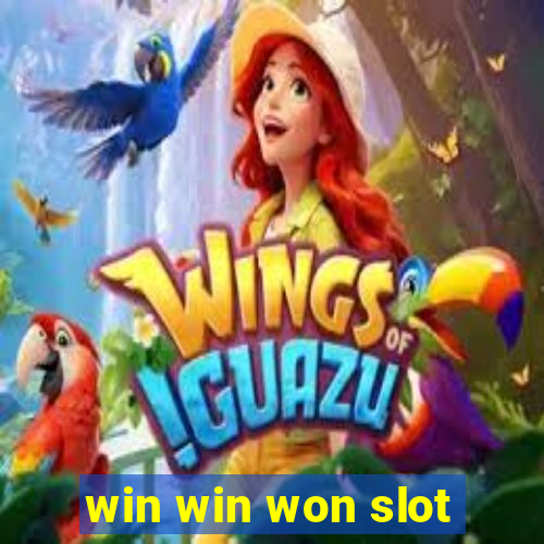 win win won slot