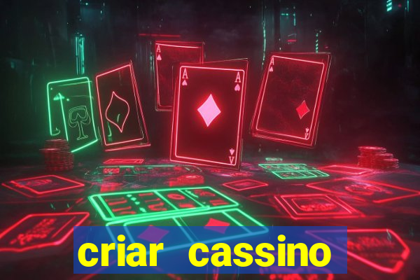 criar cassino online grátis