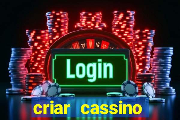 criar cassino online grátis