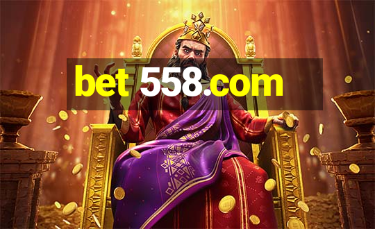 bet 558.com