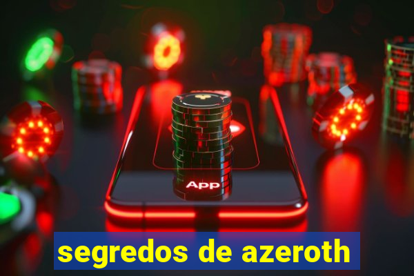 segredos de azeroth