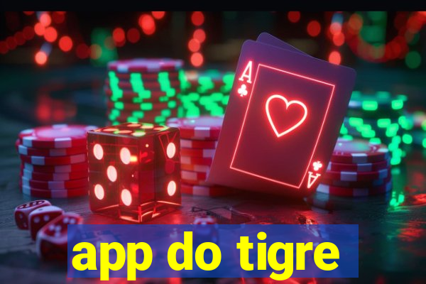 app do tigre