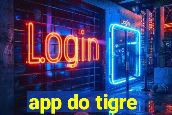 app do tigre