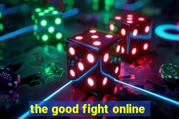 the good fight online