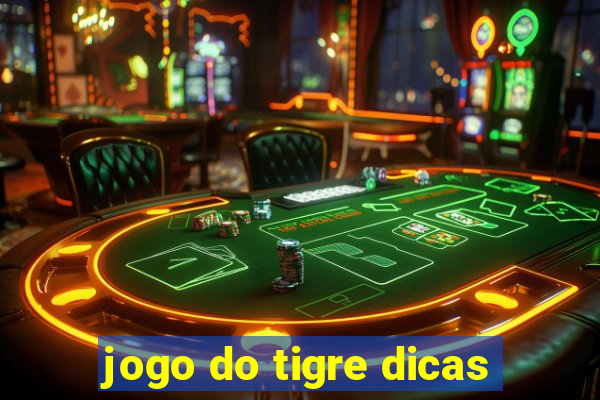 jogo do tigre dicas