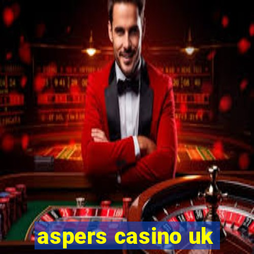 aspers casino uk