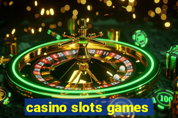 casino slots games