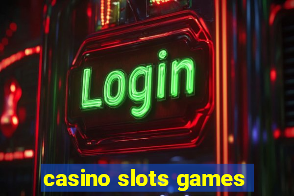 casino slots games