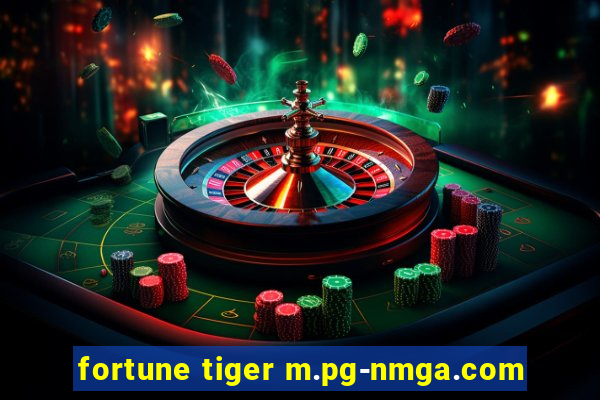 fortune tiger m.pg-nmga.com