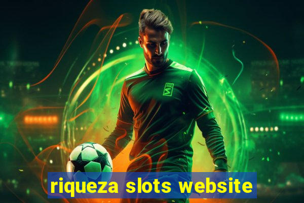 riqueza slots website