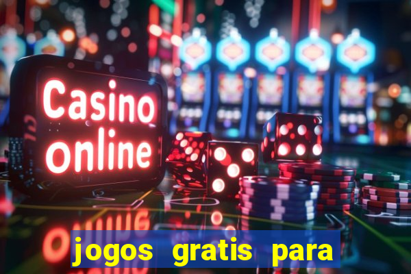 jogos gratis para ganhar dinheiro