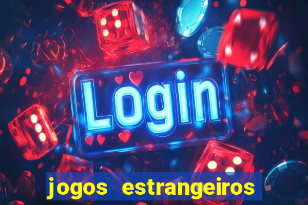 jogos estrangeiros que pagam dinheiro