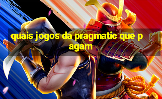 quais jogos da pragmatic que pagam