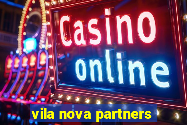 vila nova partners