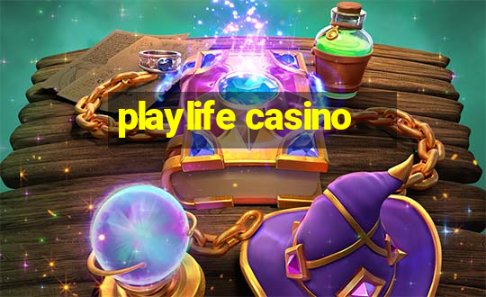 playlife casino