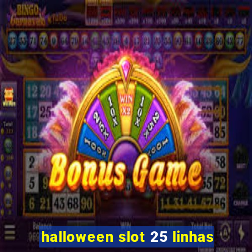 halloween slot 25 linhas