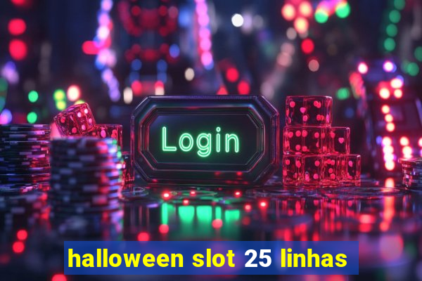 halloween slot 25 linhas