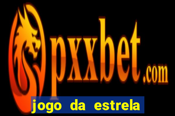 jogo da estrela que ganha dinheiro