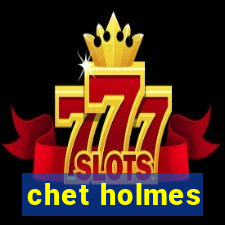 chet holmes