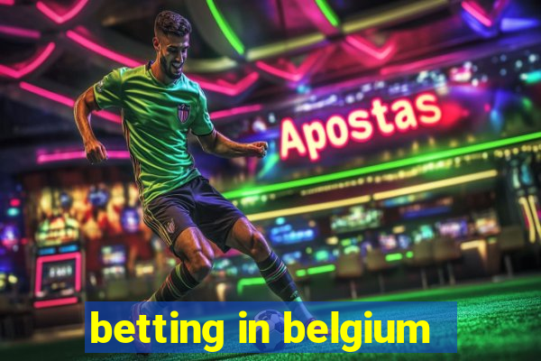 betting in belgium