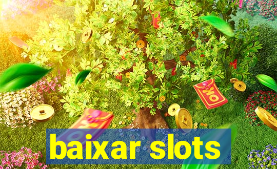 baixar slots